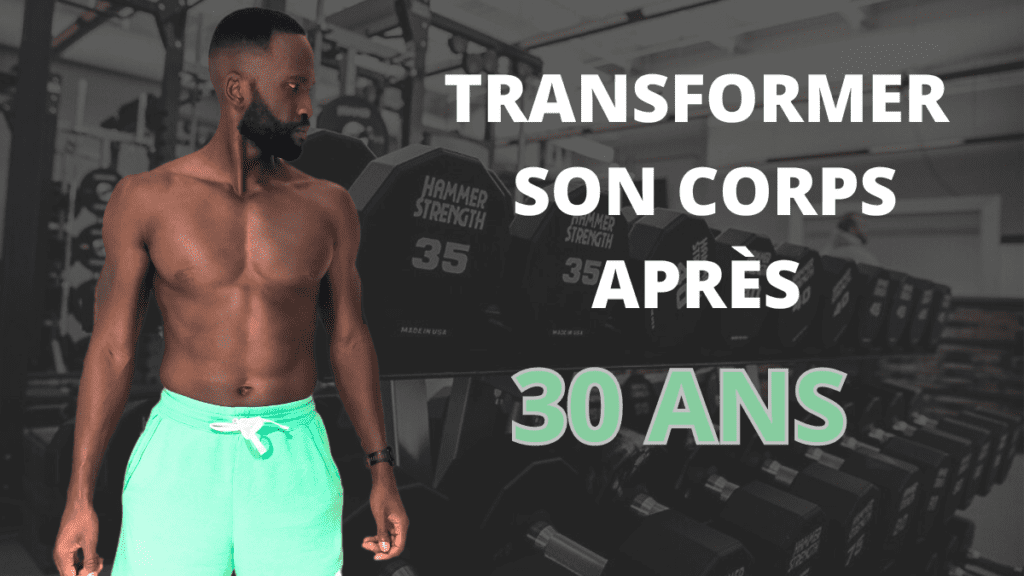 Sport après 30 ans : comment transformer son corps ?