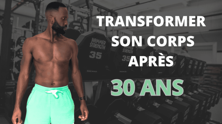Sport après 30 ans : comment transformer son corps ?